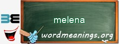 WordMeaning blackboard for melena